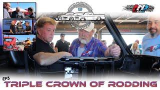 The Ultimate Car and Truck Show - The Triple Crown of Rodding Episode 3 from AMD Gararge