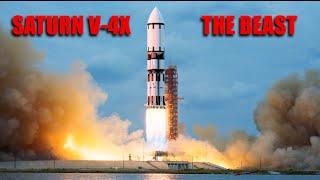 Saturn V-4X(U) 1 Million Pound Payload: The Beast