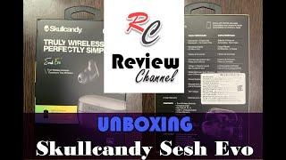 Skullcandy Sesh Evo - Unboxing video ( English ) #skullcandy #seshevo  #truewireless #reviewchannel