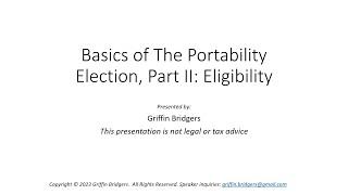 Basics of the Portability Election, Part II: Eligibility and Amount