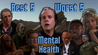 Star Trek's Best and Worst Mental Health Topics | Best 5, Worst 5