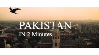 Pakistan In 2 minutes cinematic video 2020