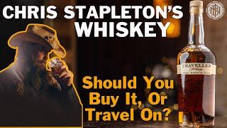 Traveller Whiskey by Chris Stapleton & Buffalo Trace - Worth the money?