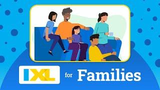 IXL for families: Give your kids the keys to their success