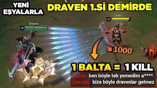 DEMİRLER ÇILDIRDI! Draven 1.si Yeni eşyalarla Demirde oynarsa ne olur? Demirler Çıldırdı!