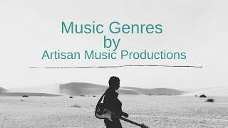 Artisan Music Productions Genres