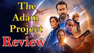 The Adam Project Movie Review | Ryan Reynolds | Mark Ruffalo | Zoe Saldana| Netflix