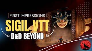 Project Sigil First Impressions - D&D Beyond 3d VTT