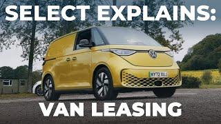 Select Explains: Van Leasing