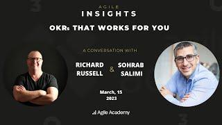 OKRs that work for you - Richard Russell in conversation with Sohrab Salimi