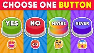 Choose One Button! YES or NO or MAYBE or NEVER Edition 🟢🟡🟣 Daily Quiz