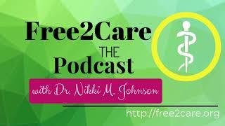 Free2Care the Podcast