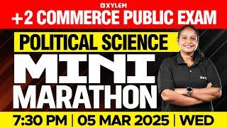 Plus Two Commerce - Political Science | Public Exam - Mini Marathon | Xylem Plus Two Commerce