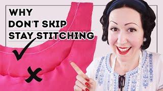 WHAT IS STAYSTITCHING? And why you don’t want to skip this crucial step in sewing!