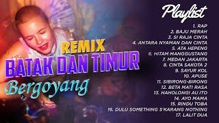 TANAH BATAK DAN NEGERI TIMUR REMIX || BATAK & TIMUR BERJOGED