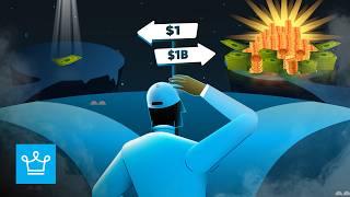 How to Make $1 VS $1 Billion