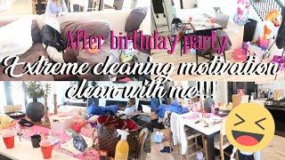 Clean with me//After birthday party clean up 2022//Extreme cleaning motivation//Messy house clean up