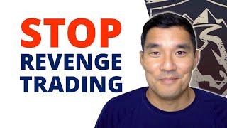 How to Stop Revenge Trading