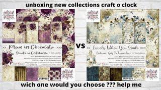 Unboxing new collections craft o clock , waauwww i cant choose so please help me