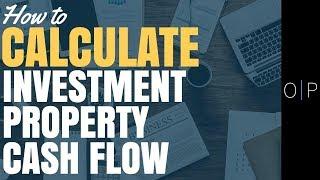 How To Calculate Investment Property Cash Flow