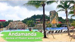 Andamanda, Phuket | Review of Thailand’s New Water Park!