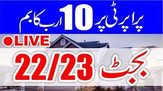  Live || Heavy Taxes On Property || Budget 2022/23 || real Estate || MZS TV