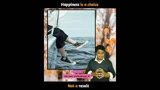 Happiness is a choice not a result | The inspiring quotes