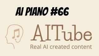 AI generated piano lounge music #66 - AITube