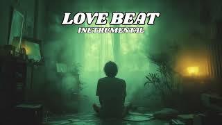 [ FREE ] Love Beat Instrumental Type Beat Latest 2024