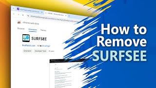 How Can You Remove SURFSEE from Chrome?