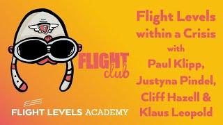 “Flight Levels within a Crisis” - with Paul Klipp, Justyna Pindel, Klaus Leopold and Cliff Hazell