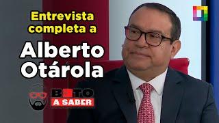 Beto a Saber - ENTREVISTA A ALBERTO OTÁROLA | Willax