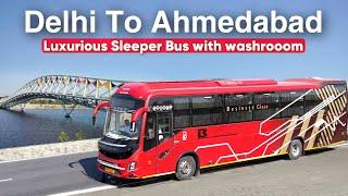 Delhi to Ahmedabad by Luxurious AC Sleeper Bus