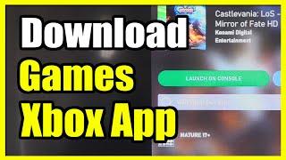 How to Download a Game using the Xbox App on Phone (Easy Tutorial)