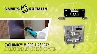 Cyclomix™ Micro Airspray Technical Overview | SAMES KREMIN