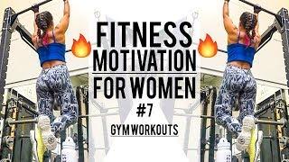 FITNESS MOTIVATION FOR WOMEN IN THE GYM 2019 VIDEO #7 QUEENDEEFITNESS