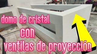 ️‍️DOMO DE CRISTAL CON VENTILAS DE PROYECCION‍️