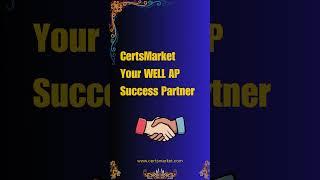 Ace Your WELL-AP Exam with CertsMarket Practice Tests and Exam Dumps #certification  #job
