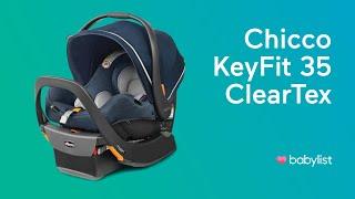 Chicco KeyFit 35 ClearTex Infant Car Seat Review - Babylist