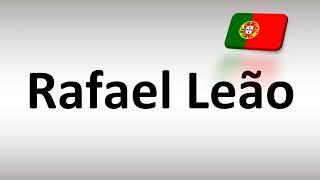 How to Pronounce Rafael Leão (Portuguese Football)