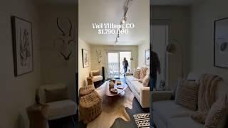 Move in READY -  UNDER $2m in VAIL Village! comes FURNISHED ️