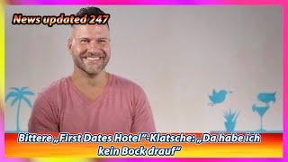 Bittere „First Dates Hotel“ Klatsche „Da habe ich kein Bock drauf“