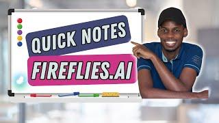 How to Quickly Take Meeting Notes and Minutes with Fireflies AI