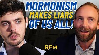 Mormonism Makes Liars Of Us All