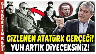 ŞOK İFŞA! Yılmaz Özdil Erdoğan'ın Gizlediği Atatürk Gerçeği İfşa Etti! Yuh Artık Diyeceksiniz!