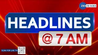 ZEE 24 Kalak Headlines @ 7:00 AM 10/11/2024 | Weather Forecast | Vav Bypolls | Headlines Today