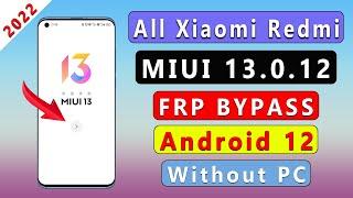 Redmi Note 11 Miui 13 Frp Bypass Without PC | All Redmi Miui 13.0.12 FRP Bypass | Miui 13 Frp 2022