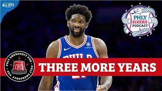 Sixers sign Joel Embiid to 3-year, $192.9 million contract extension | PHLY Sixers Podcast