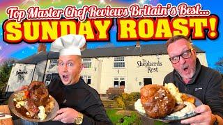 Top MasterChef Reviews The BEST SUNDAY ROAST in GREAT BRITAIN!