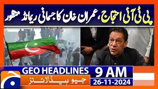 PTI Founder Imran Khan Physical Remand Approved | Geo News 9AM Headlines | 26 November 2024